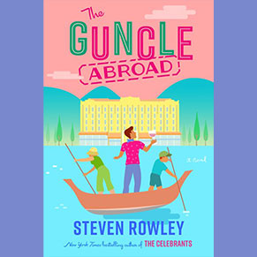 Cover of The Guncle Abroad in pink, blue, and lavender